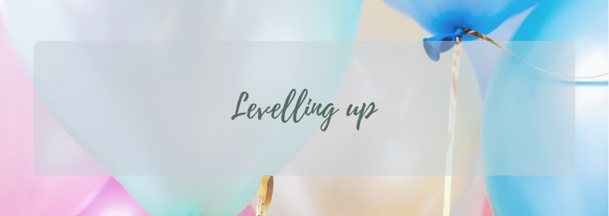 Levelling up